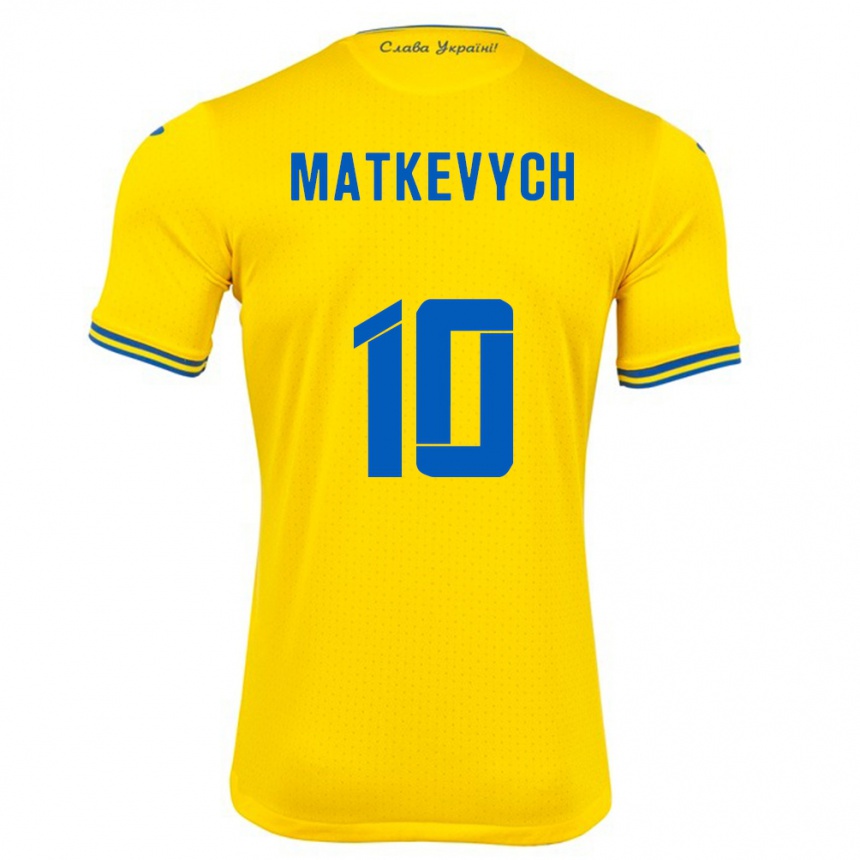 Damen Fußball Ukraine Andriy Matkevych #10 Gelb Heimtrikot Trikot 24-26 T-Shirt Luxemburg